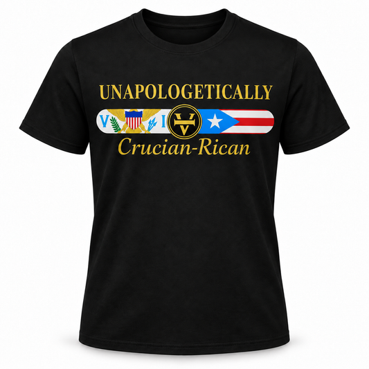 Unapologetically Crucian-Rican Heritage Tee